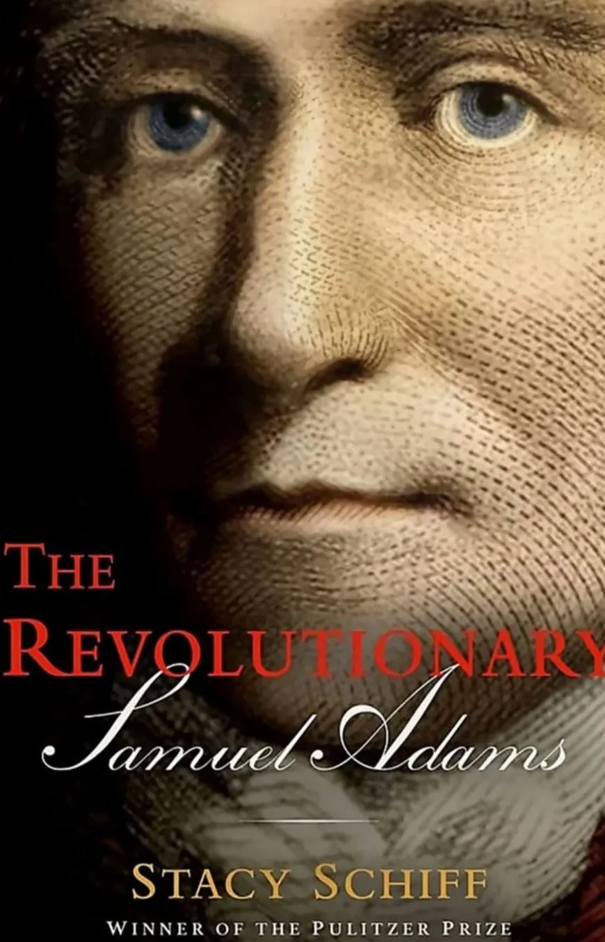 The Revolutionary: Samuel Adams